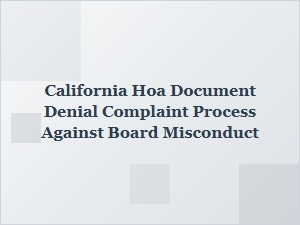 How to File a Complaint Against Your Hoa Board in California